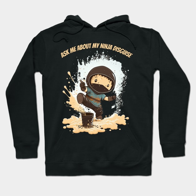 Ninja Kidz, Ask Me About My Ninja Disguise Hoodie by LetsGetInspired